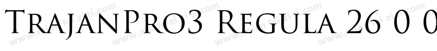 TrajanPro3 Regula 26 0 02150521字体转换